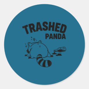 Funny trashed panda racoon gets humorous animal  classic round sticker