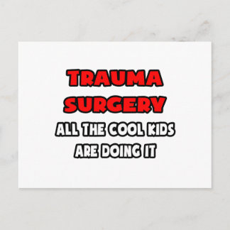 Funny Trauma Surgeon Shirts and Gifts Postcard