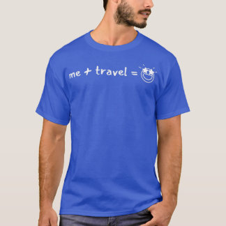 Funny Travel Lover 1 T-Shirt