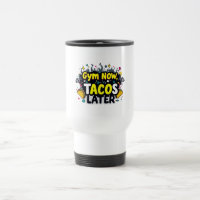 Funny Travel Mug – Fitness & Foodie Commuter Cup