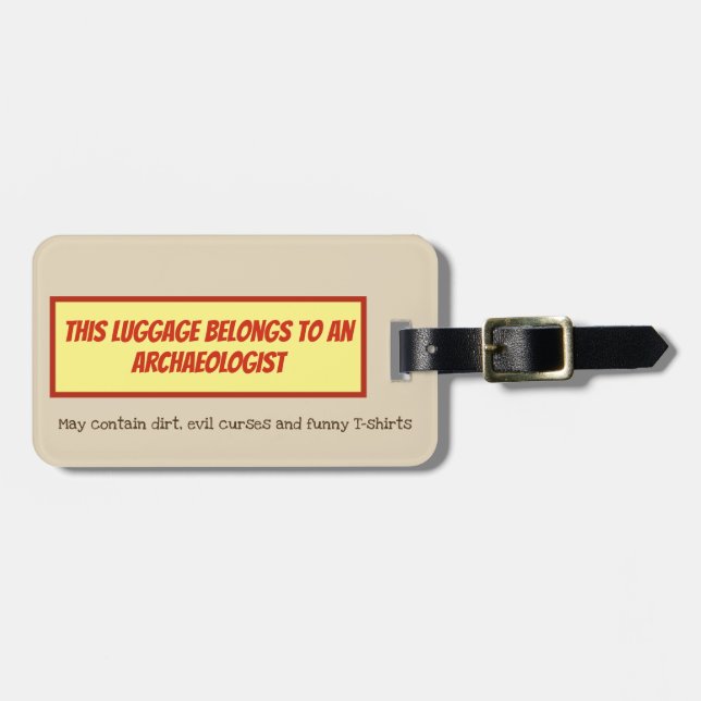 Funny travelling archaeologist luggage tag (Front Horizontal)