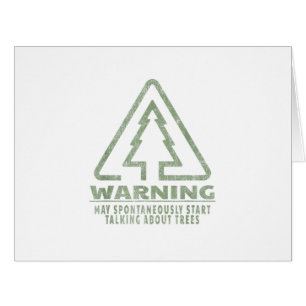 Funny Tree Lover Warning Quote Forestry Students T
