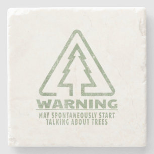 Funny Tree Lover Warning Quote Forestry Students T Stone Coaster