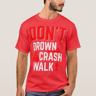 Funny Triathlon Triathlet Triathlete Gift  T-Shirt