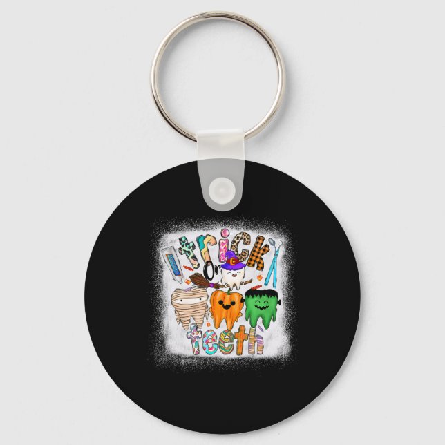 Funny Trick Or Teeth Dental Istant Dentist Hallowe Keychain (Front)