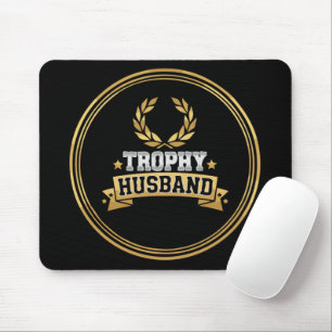 Funny Trophy Husband Award Humourous Gold Seal Mouse Pad