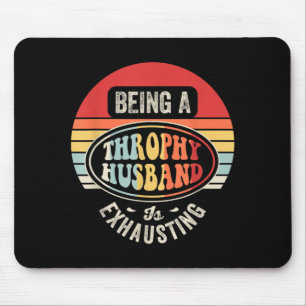 Funny Trophy Husband Is Exhausting Retro Vintage Mouse Pad