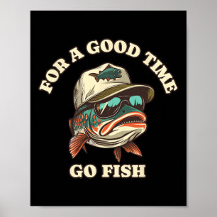 Funny Trout Fisherman Fishing Good Time Joke  Poster