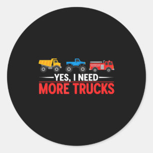 Funny Truck Lover Humor Ckup Enthusiast Diesel Tor Classic Round Sticker