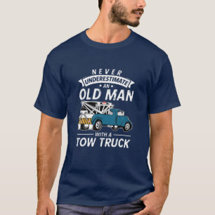 Funny Truck Never Underestimate An Old Man With A T-Shirt