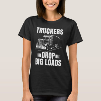 Funny Trucker Gifts Men Truck Driver Husband Semi T-Shirt