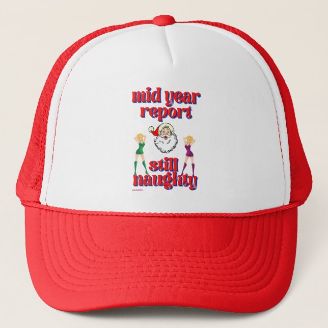 funny trucker hat  "STILL NAUGHTY" (Front)
