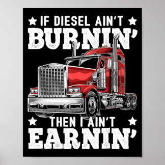 Funny Trucker Trailer Truck Driver Gift Poster