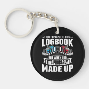 Funny Trucker Trucking Humour Tractor Trailer Truc Keychain