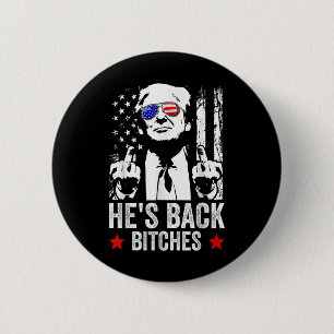 Funny Trump 2024 Hes Back Es Trump 2025 2 Inch Round Button