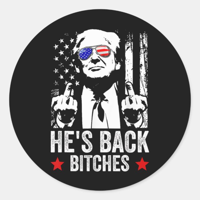 Funny Trump 2024 He's Back Es Trump 2025  Classic Round Sticker (Front)
