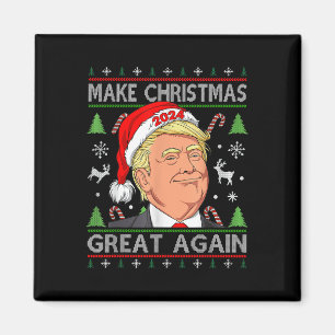 Funny Trump 2024 Make Christmas Great Again Ugly Magnet
