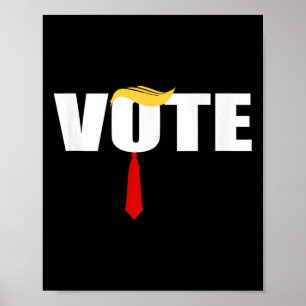 Funny Trump 2024 Vote With Trump Hair And Red Neck Poster