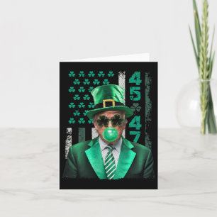 Funny Trump 47 Bubble Gum Make St Patrick's Day Gr Card