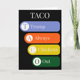 Funny Trump Always Chickens Out Taco Trade Card