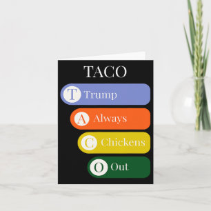 Funny Trump Always Chickens Out Taco Trade Card