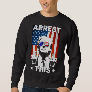 Funny Trump Arrest This American Flag Trump 2024 Sweatshirt