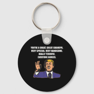 Funny Trump Best Grandpa Ever Everyone Agrees Keychain