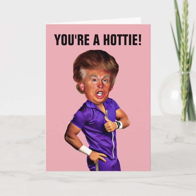 FUNNY TRUMP BIRTHDAY CARD FROM DAD TO DAUGHTER (Front)