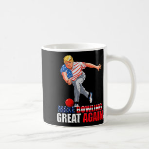 Funny Trump Bowling Make Bowling Great Again  Coffee Mug