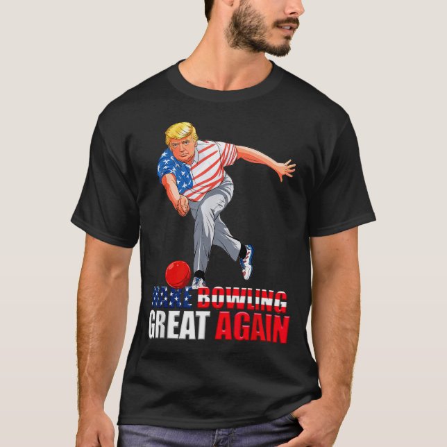 Funny Trump Bowling Make Bowling Great Again  T-Shirt (Front)