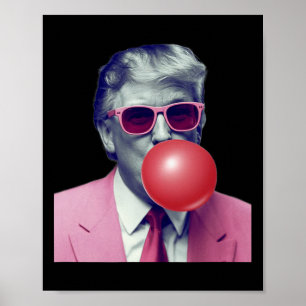 Funny Trump Bubble Gum Yum Gifts  Poster