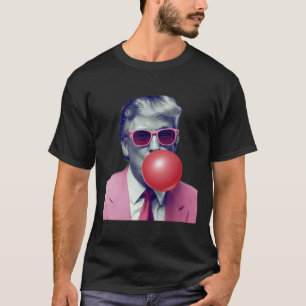 Funny Trump Bubble Gum Yum Gifts T-Shirt