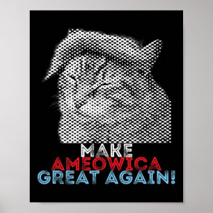 Funny Trump Cat Make Ameowica Great Again  Poster