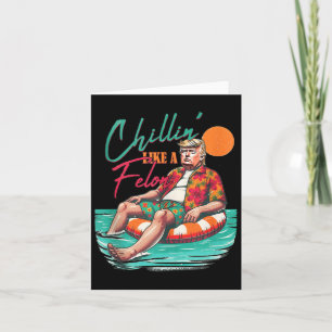 Funny Trump Chilling Like A Felon Summer 2024 Tank Card