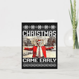 Funny Trump Christmas Came Early This Year 2024  Card