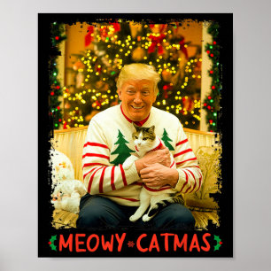 Funny Trump Christmas Cat Lovers Meowy Catmas Cat  Poster