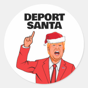 Funny Trump Christmas Deport Santa Classic Round Sticker