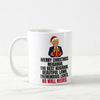 Funny Trump Christmas Gift for Neighbour Coffee Mug