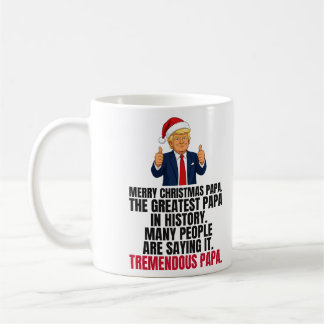 Funny Trump Christmas Gift for Papa Coffee Mug