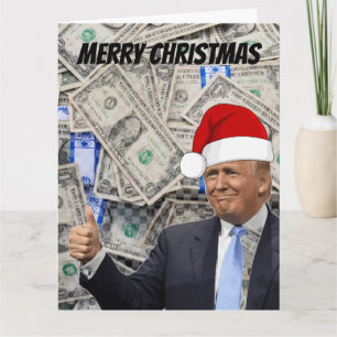 Funny Trump Christmas Greeting Card, $2,000 Card