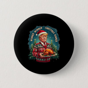 Funny Trump Christmas Humour Winner Winner Christm 2 Inch Round Button