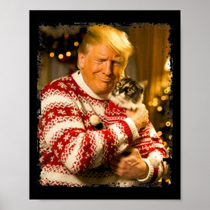 Funny Trump Christmas Sweater For Cat Lovers Xmas  Poster
