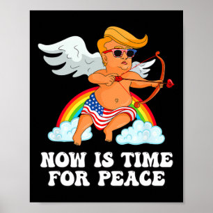 Funny Trump Cupid Parody - Now Is Time For Peace  Poster