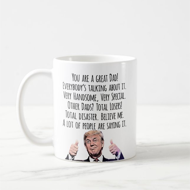 Funny Trump Dad Father’s Day  birthday Christmas Coffee Mug (Left)