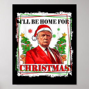 Funny Trump Daddys Home Christmas Again 2024-2028  Poster