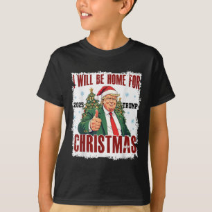 Funny Trump Daddys Home Christmas Again 2024-2028 T-Shirt