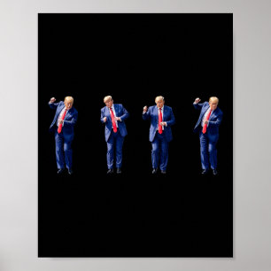 Funny Trump Dance Dancing Like A Felon Vote Trump  Poster