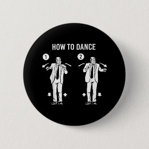 Funny Trump Dance How To Dance 2 Inch Round Button