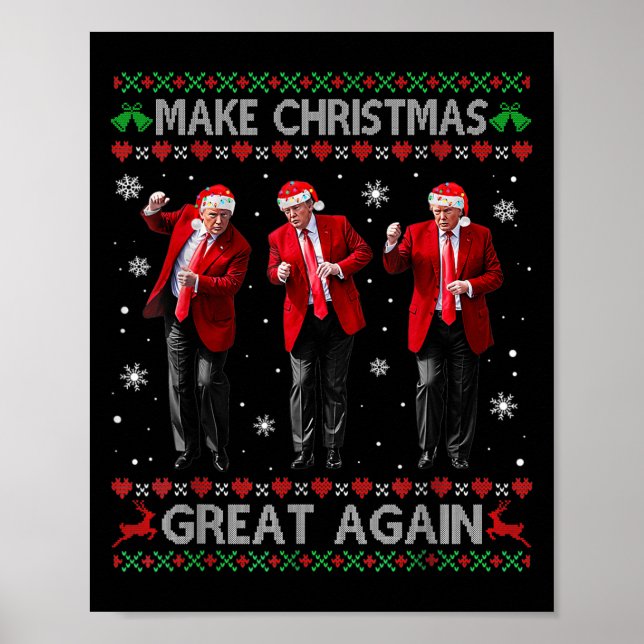 Funny Trump Dance Make Christmas Great Again Ugly  Poster (Front)