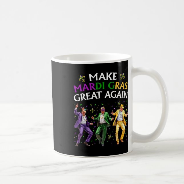 Funny Trump Dancing Make Mardi Gras Great Again  Coffee Mug (Right)